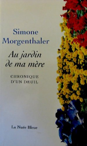 AU JARDIN DE MA MERE